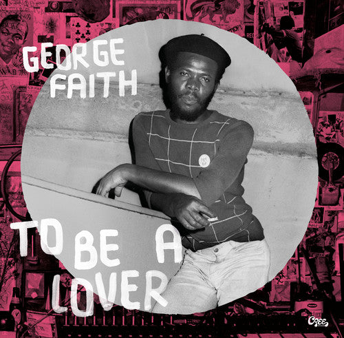 Faith, George: To Be A Lover