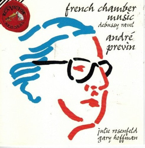 Ravel / Debussy / Rosenfeld / Previn: French Chamber Music