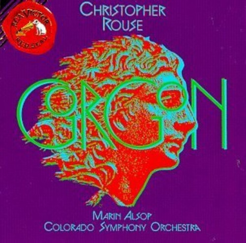 Rouse / Colorado Sym Orch / Alsop: Gorgon