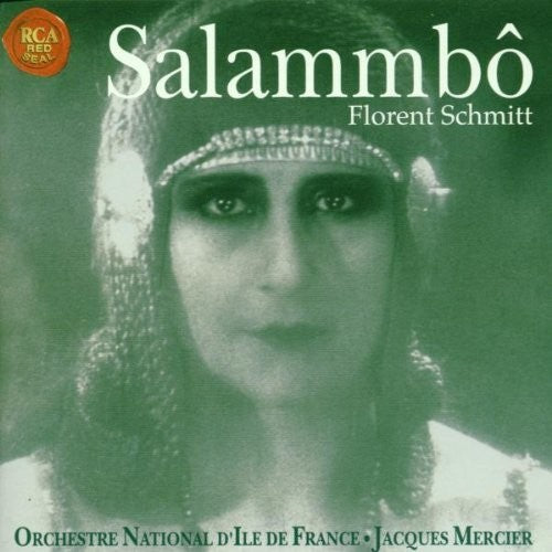 Schmitt / Mercier / Nat'L Orch D'Ile De France: Salammbo