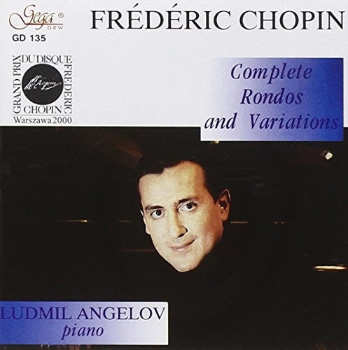 Chopin / Angelov: Rondos & Variations