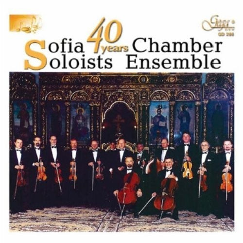 Sofia Soloists Chamber Ensemble / Djouroff: Forty Years