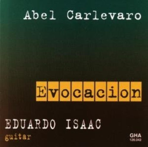 Carlevaro / Isaac: Evocacion