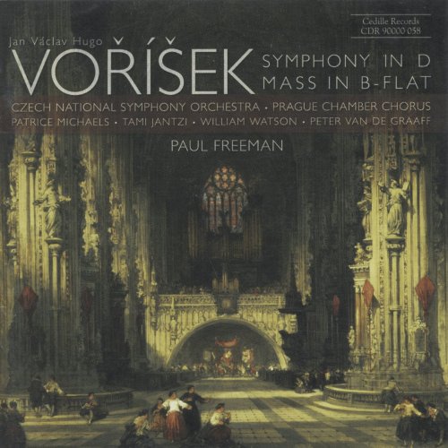 Vorisek / Michaels / Jantzi / Watson / Freeman: Symphony in D / Mass in B Flat