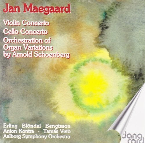 Maegaard / Schoenberg / Kontra / Bengtsson: Violin & Cello Concertos