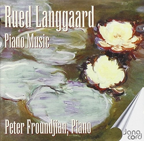Langgaard, Rued / Froundjian, Peter: Piano Music