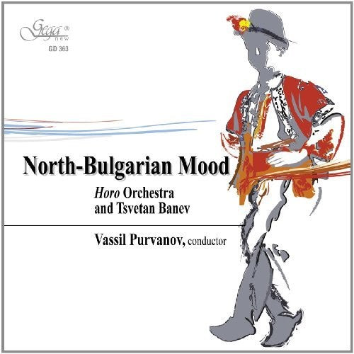 Horo Orch / Tsvetan Banev / Purvanov: North-Bulgarian Mood