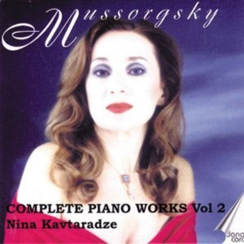 Mussorgsky / Kavaradze / Vosresensky: Complete Piano Works 2