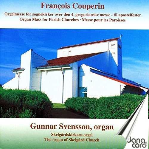 Couperin / Svensson: Organ Mass for Parish Churches