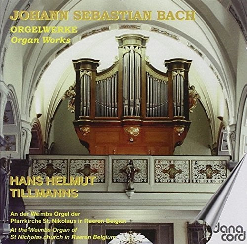 Bach / Tillmanns: Organ Music