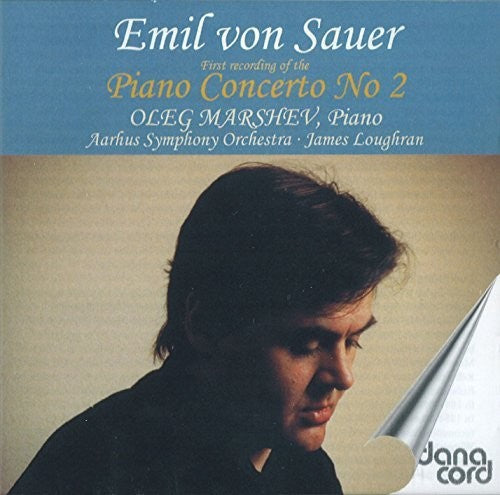 Sauer, Emil Von / Marshev, Oleg: Piano Concerto No. 2