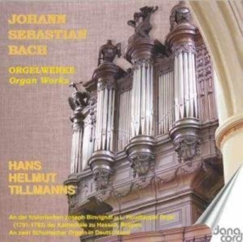 Bach / Tillmanns: Complete Organ Works 10