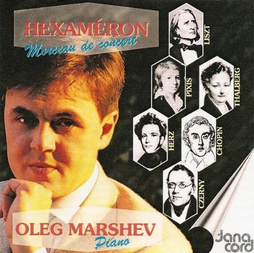 Liszt / Marshev / Chopin / Thalberg / Herz: Oleg Marshev Plays Hexameron