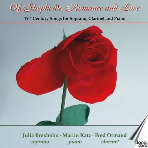 Schubert / Spohr / Brotholm / Katz / Meyerbeer: Of Shepards Romance & Love