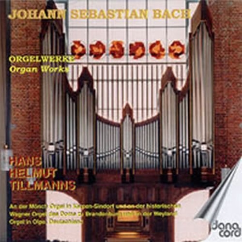 Bach / Tillmanns: Organ Works 13