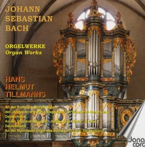 Bach, J.S. / Tillmanns: Organ Works