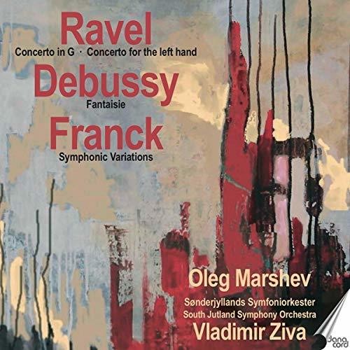 Ravel / Debussy / Franck / Marshev: Marshev Plays Ravel Debussy & Franck