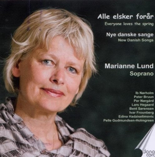 Bruun / Sorensen / Norgard / Lund: Everyone Loves the Spring