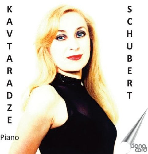 Schubert / Kavtaradze: Kavtaradze Plays Schubert