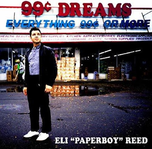 Reed, Eli Paperboy: 99 Cent Dreams