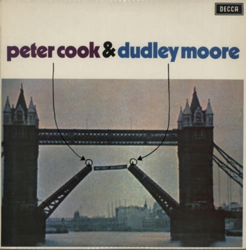 Cook, Peter / Moore, Dudley: Not Only Peter Cook But Also Dudley Moore