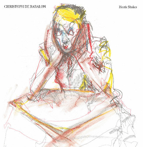 Babalon, Christoph De: Hectic Shakes