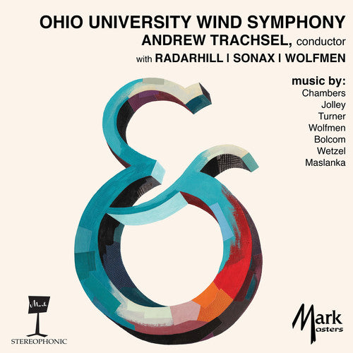 Alexander / Ohio University Wind Symphony: Ampersand