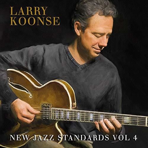 Koonse, Larry: New Jazz Standards 4