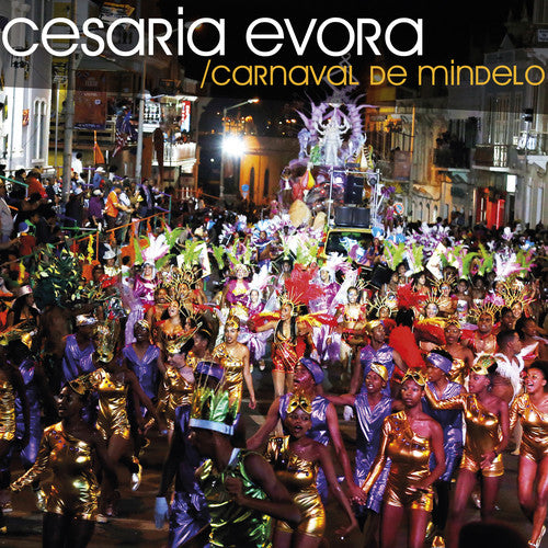 Evora, Cesaria: Carnaval De Mindelo