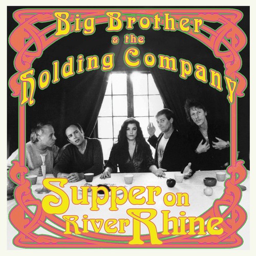 Big Brother & Holding Company: Supper On River Rhine