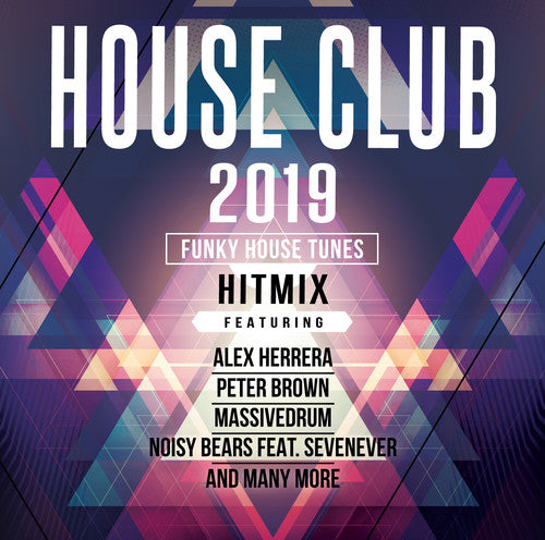 House Club 2019: Funky House Tunes / Various: House Club 2019: Funky House Tunes