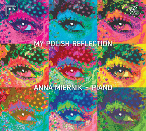 Chopin / Miernik: My Polish Reflection