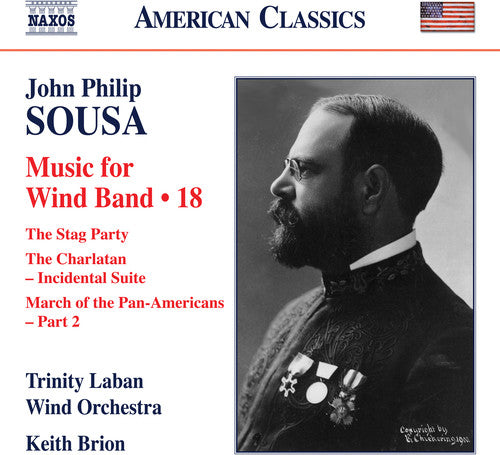 Sousa / Trinity Laban Wind Orchestra: Music for Winda Band 18