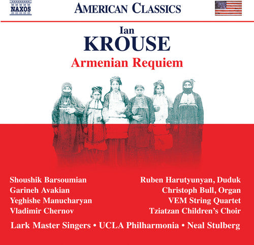 Krouse / Avakian / Stulberg: Armenian Requiem