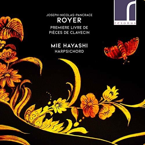 Royer / Hayashi: Premiere Livre de Pieces de Clavecin