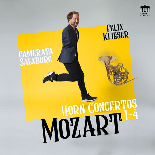 Mozart / Klieser / Salzburg: Horn Concertos 1-4
