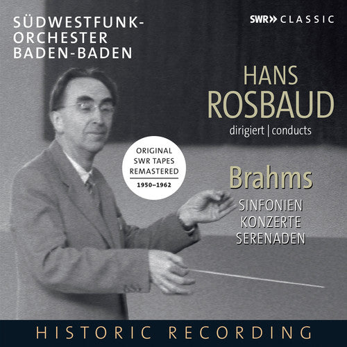 Brahms / Anda / Gieseking: Hans Rosbaud Conducts Brahms