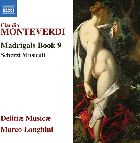 Monteverdi / Longhini: Madrigals Book 9