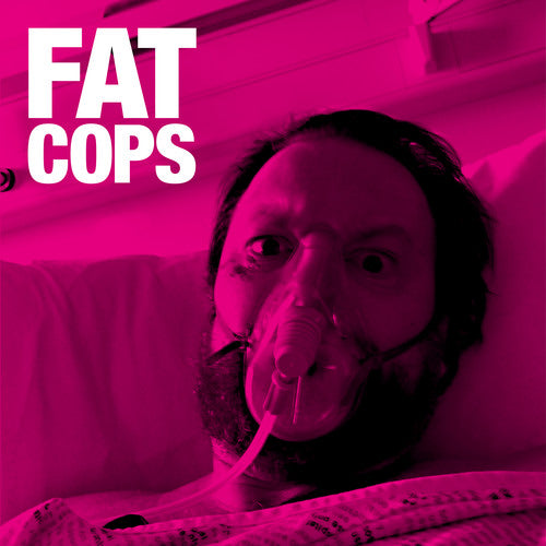 Fat Cops: Fat Cops