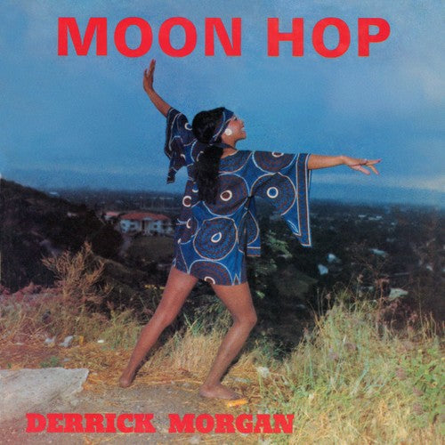Morgan, Derrick: Moon Hop