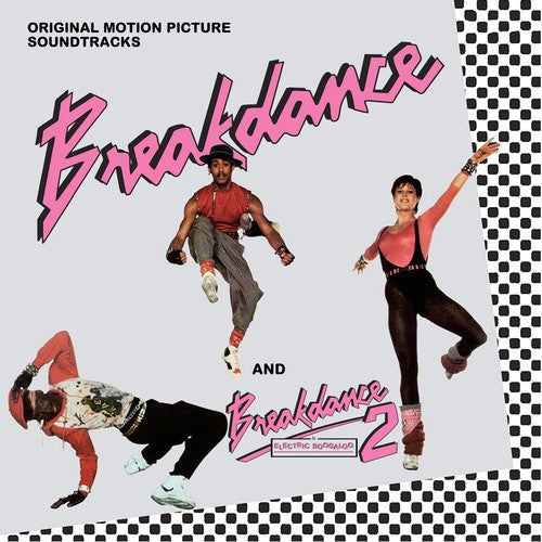 Breakdance / Breakdance 2 / O.S.T.: Breakdance / Breakdance 2 (Original Soundtrack)