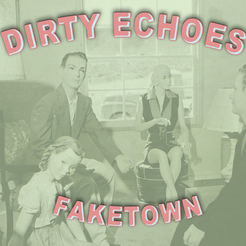 Dirty Echoes: Faketown