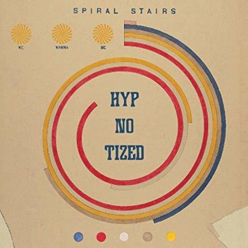 Spiral Stairs: We Wanna Be Hyp-no-tized