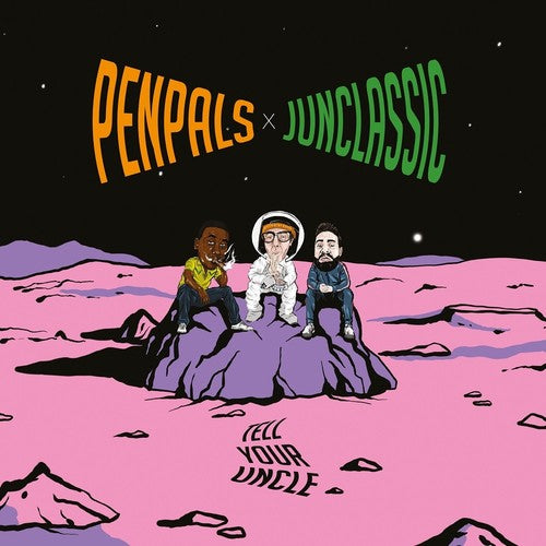 Penpals & Junclassic: Tell Your Uncle Deluxe Colored Vinyl Edition