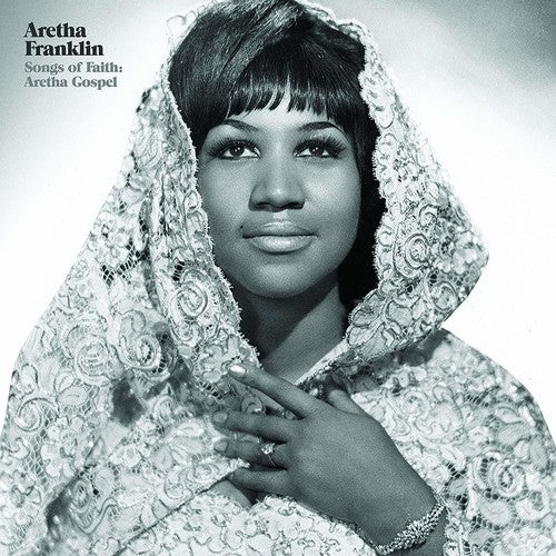 Franklin, Aretha: Songs Of Faith: Aretha Gospel
