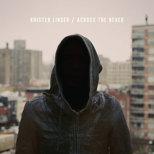 Krister, Linder: Across The Never