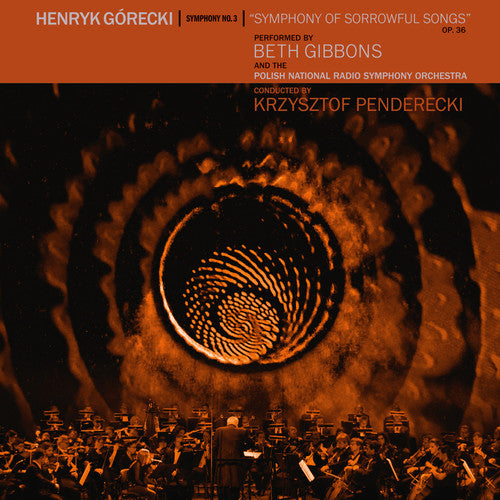 Gibbons, Beth: Henryk Gorecki: Symphony No. 3