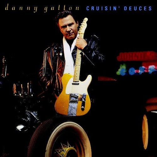 Gatton, Danny: Cruisin' Deuces (2019 Reissue)