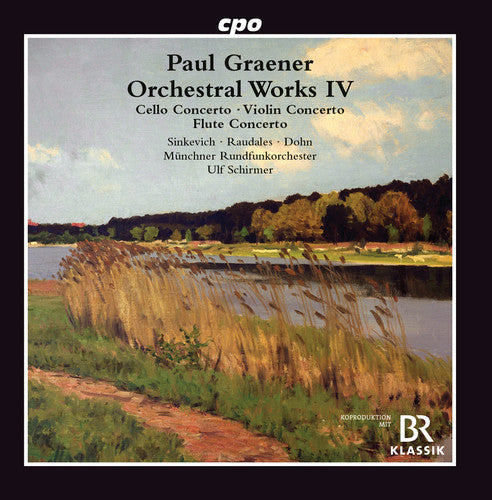 Graener / Raudales: Orchestral Works 4