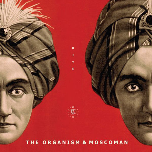 Organism & Moscoman: Rite